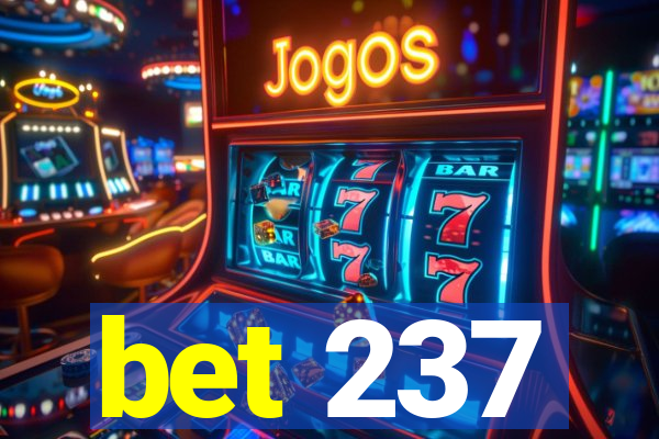 bet 237