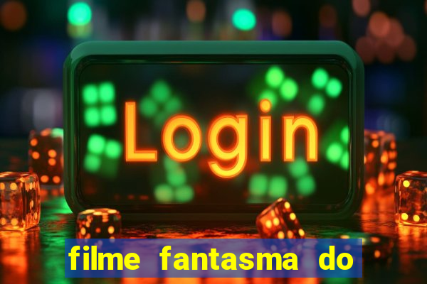 filme fantasma do natal passado