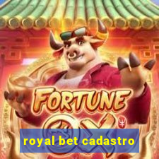 royal bet cadastro