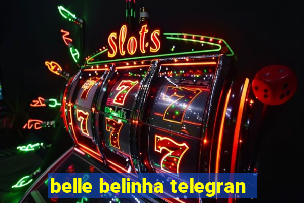 belle belinha telegran