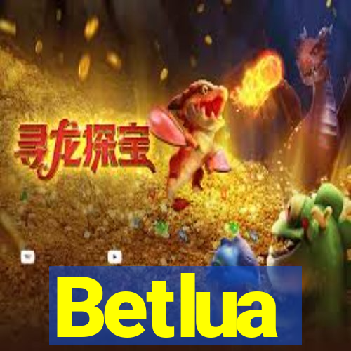 Betlua