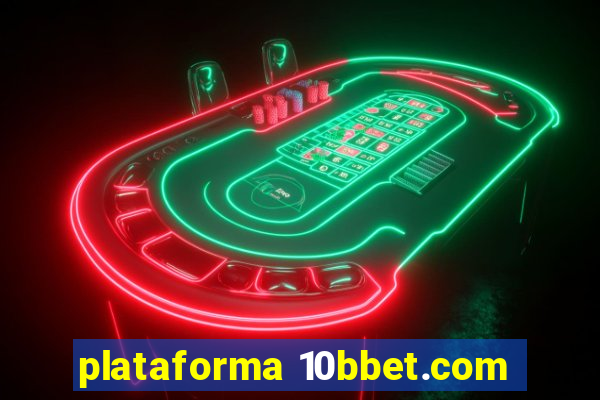 plataforma 10bbet.com