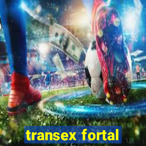 transex fortal