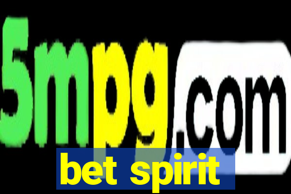 bet spirit