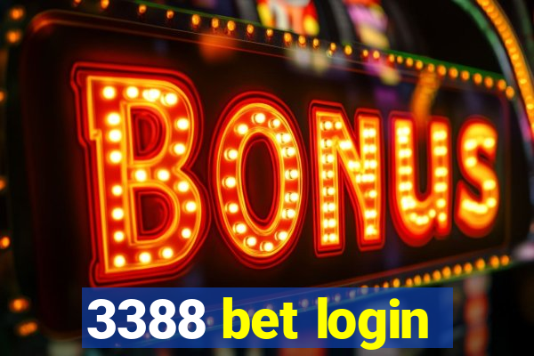 3388 bet login