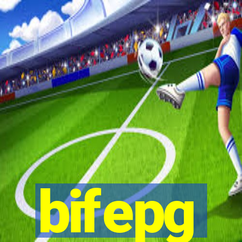 bifepg