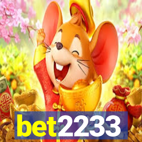 bet2233