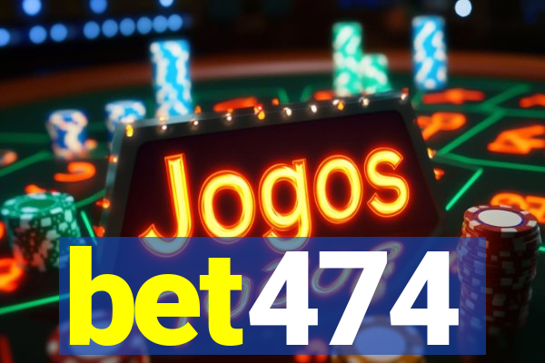 bet474