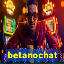 betanochat