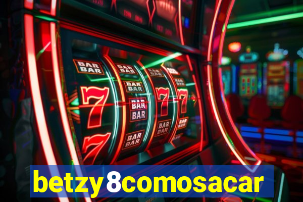 betzy8comosacar