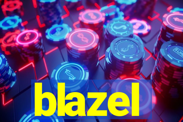 blazel