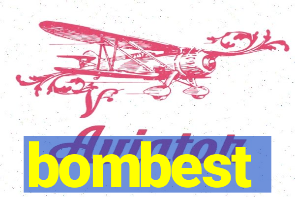 bombest