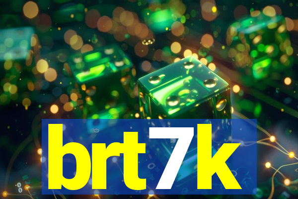 brt7k