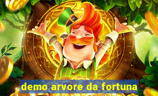 demo arvore da fortuna