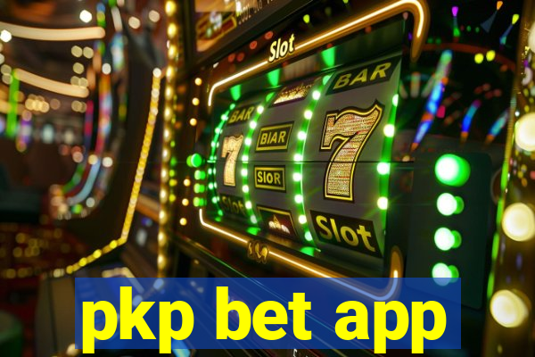 pkp bet app