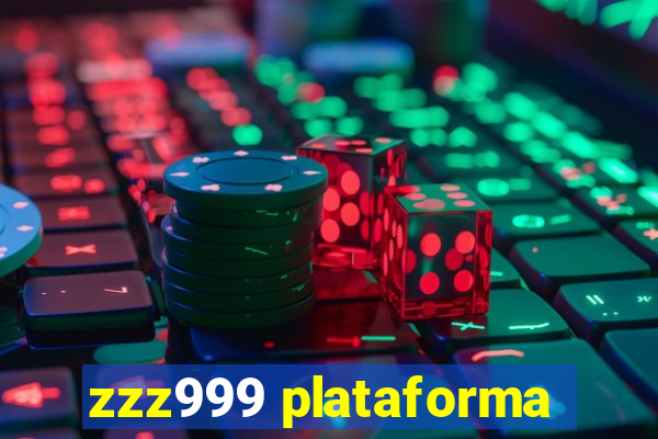 zzz999 plataforma