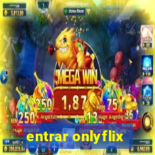 entrar onlyflix