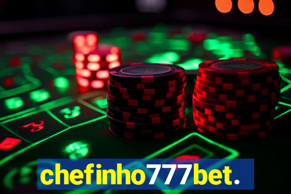 chefinho777bet.com