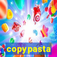 copypasta