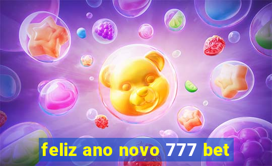 feliz ano novo 777 bet