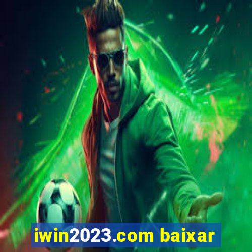 iwin2023.com baixar