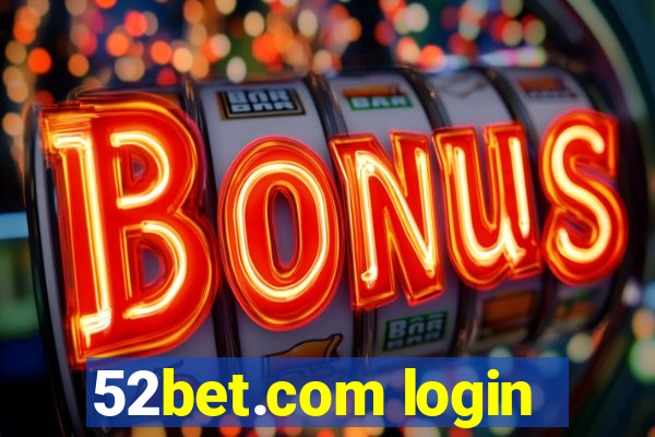 52bet.com login