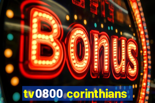 tv0800 corinthians