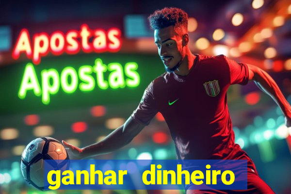 ganhar dinheiro jogando sem depositar nada