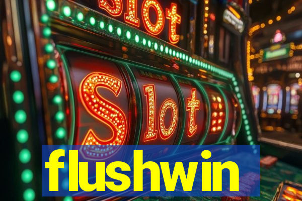 flushwin