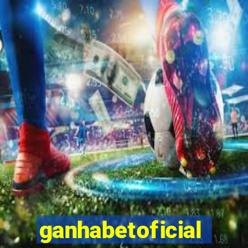 ganhabetoficial