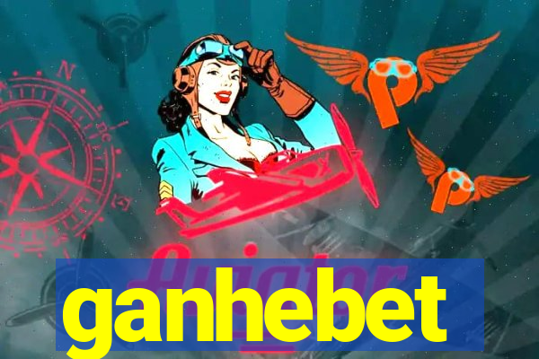 ganhebet