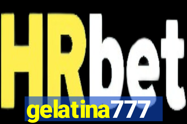 gelatina777