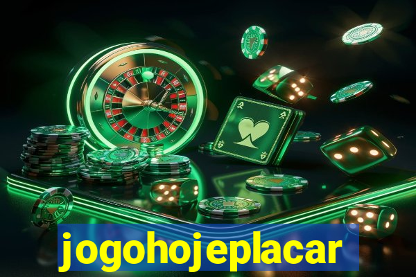 jogohojeplacar