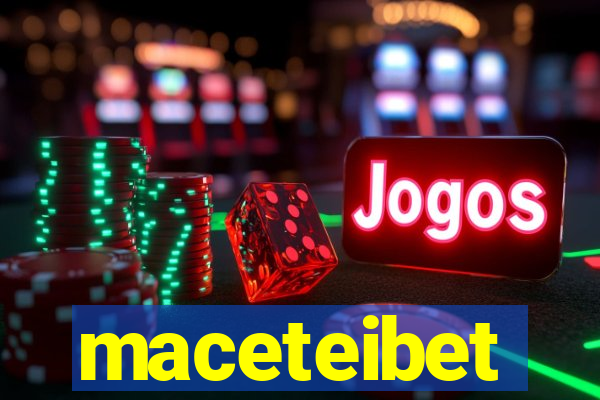 maceteibet