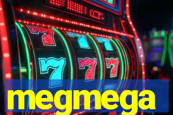 megmega