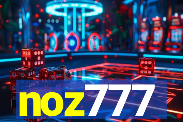 noz777