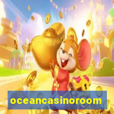 oceancasinoroom