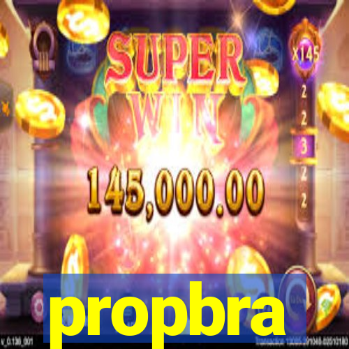 propbra