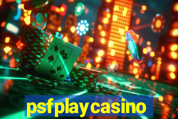 psfplaycasino