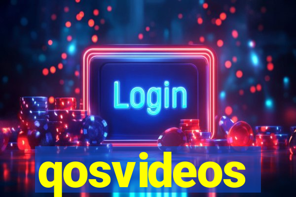 qosvideos