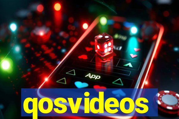 qosvideos